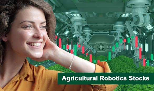 Agricultural Robotics Stocks 2022