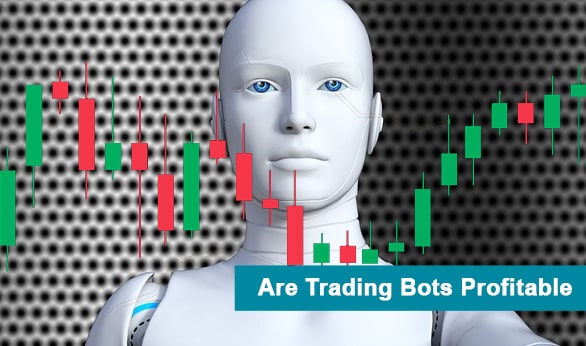Are Trading Bots Profitable 2022