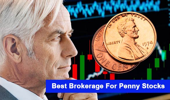 Best Brokerage for Penny Stocks 2022