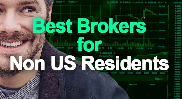 best brokers for non us residents 2025