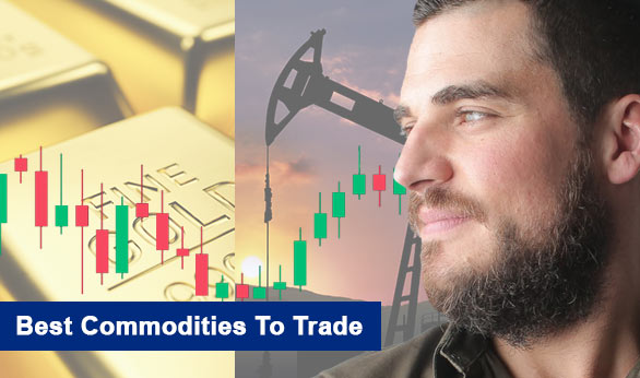 Best Commodities To Trade 2022