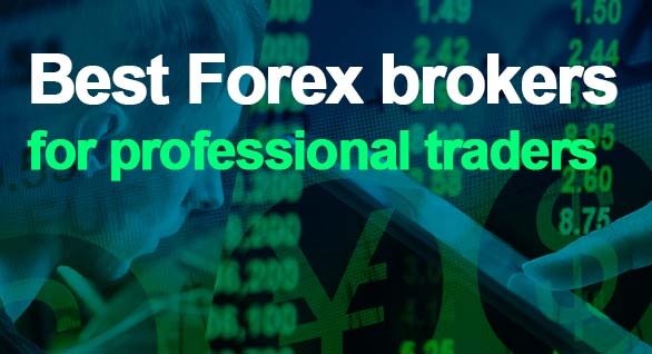 best forex brokers for professional traders 2025