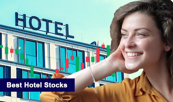 Best Hotel Stocks 2023