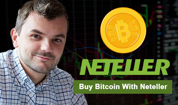 Buy Bitcoin with Neteller 2022
