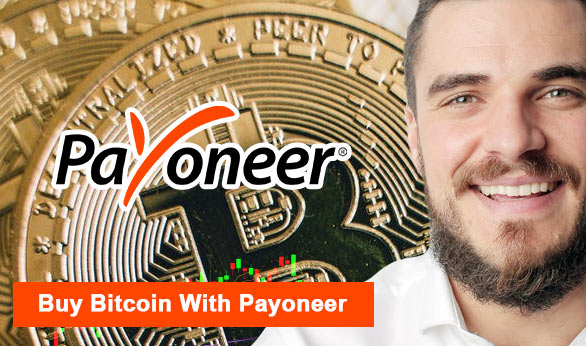Buy Bitcoin with Payoneer 2022