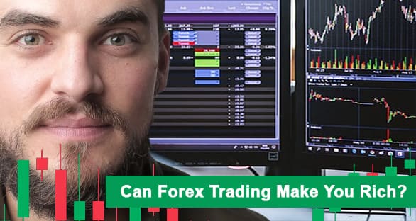 Can Forex Trading Make You Rich 2023
