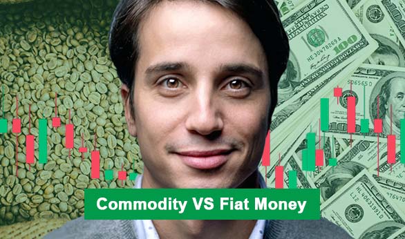 Commodity Vs Fiat Money 2022