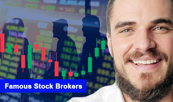 Famous Stock Brokers 2024