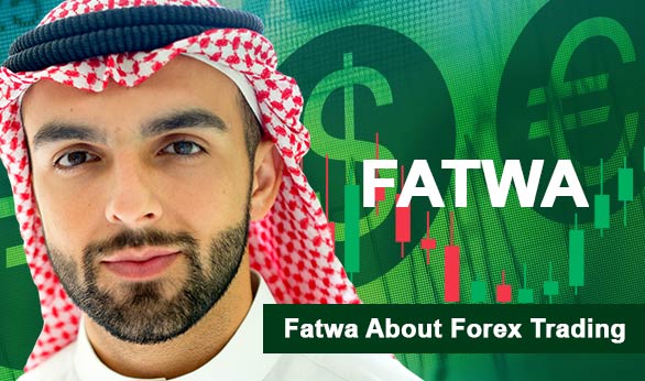 Fatwa About Forex Trading 2025