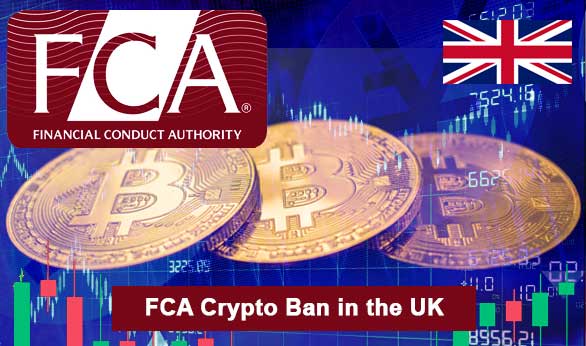 FCA Crypto ban in the UK 2022