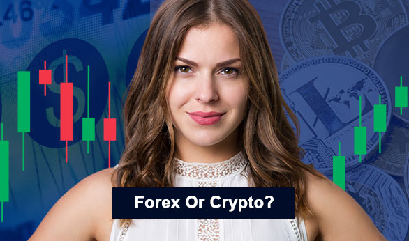 Forex Or Crypto 2024