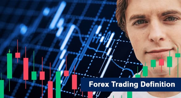 Forex trading definition 2022