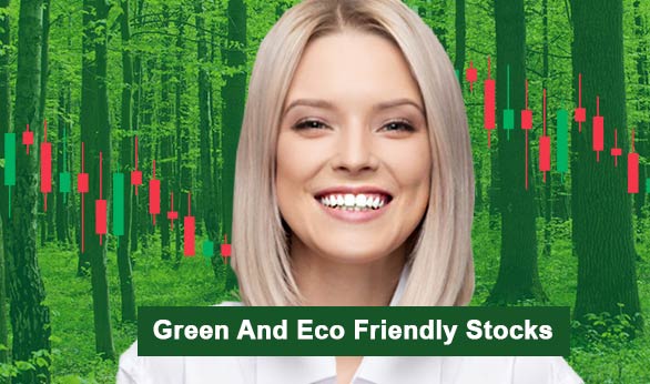 Green And Eco Friendly Stocks 2022