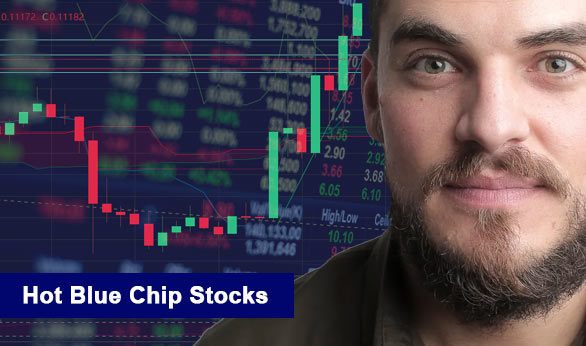 Hot Blue Chip Stocks 2024