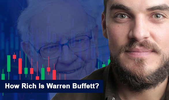 How Rich Is Warren Buffett 2022