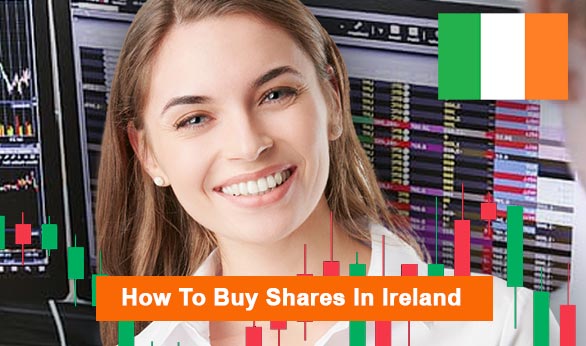 How to Buy Shares in Ireland 2022