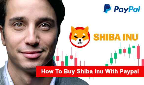 How To Buy Shiba Inu With Paypal 2025