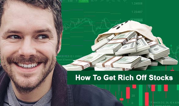 How To Get Rich Off Stocks 2024