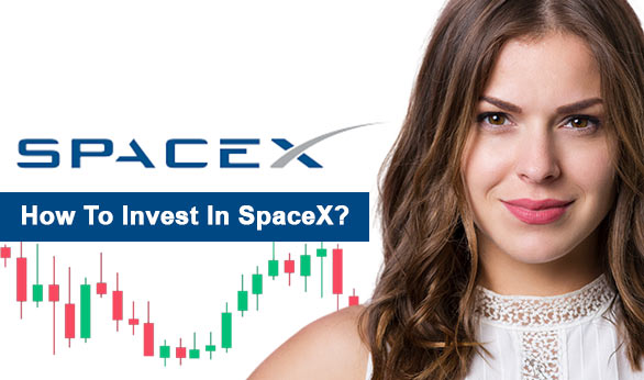 How To Invest In Spacex 2022
