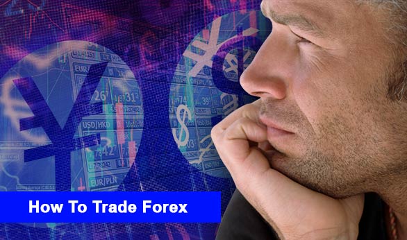 How to Trade Forex 2024