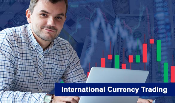 International Currency Trading 2025