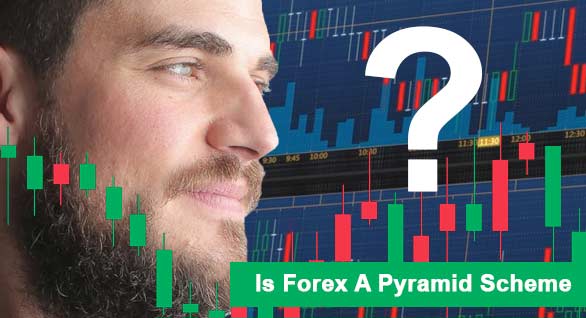 Is Forex a Pyramid Scheme 2022