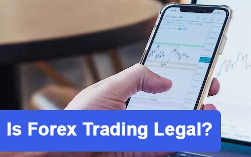 Is Forex Trading Legal