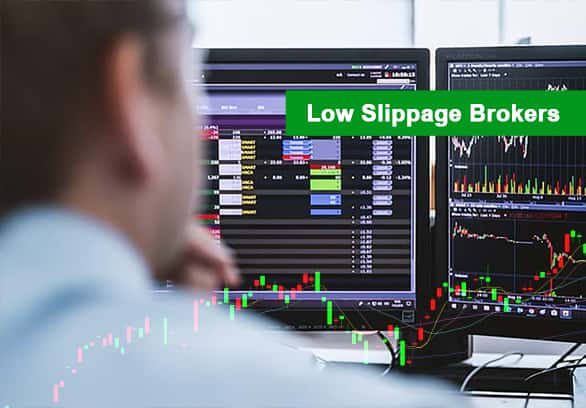 Best low slippage Brokers for 2022