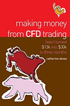 Making Money from CFD Trading by Catherine Davey