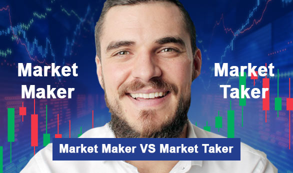 Market Maker Vs Market Taker 2024