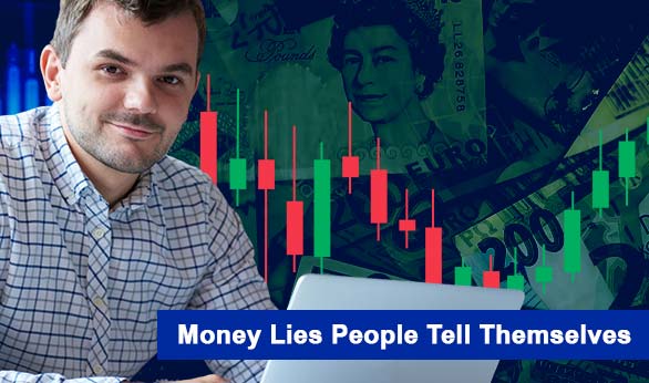 Money Lies People Tell Themselves 2024