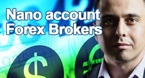 nano account forex brokers 2025