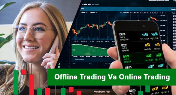 offline trading vs online trading 2022