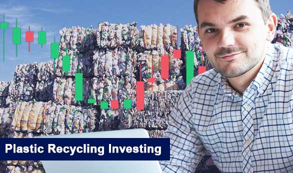 Plastic Recycling Investing 2022