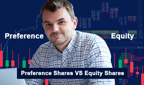 Preference Shares Vs Equity Shares 2024