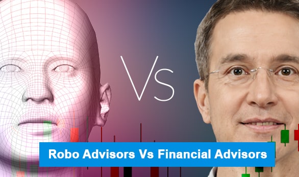 Robo Advisors Vs Financial Advisors 2024