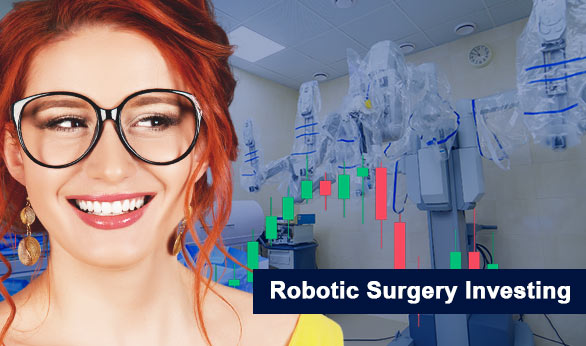 Robotic Surgery Investing 2022