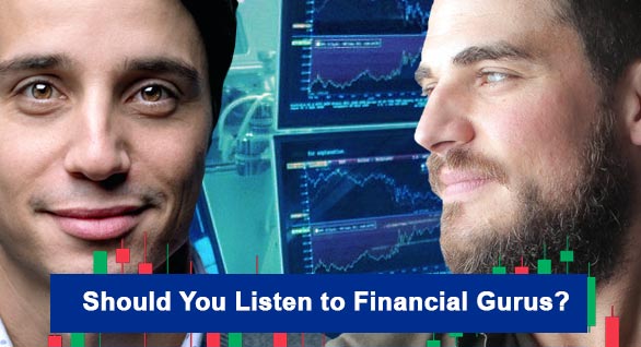 Should You listen to financial Gurus 2022