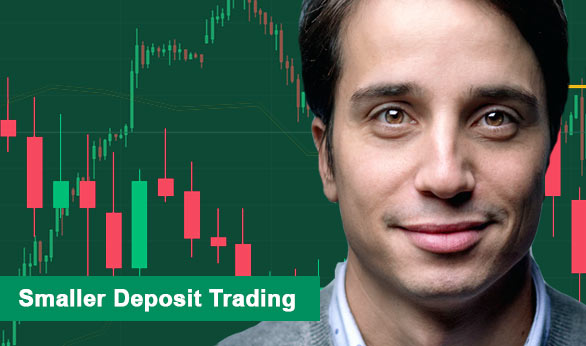 Smaller Deposit Trading 2022