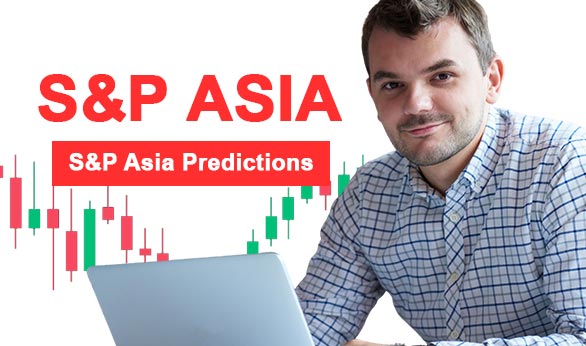 S&P Asia Predictions 2022