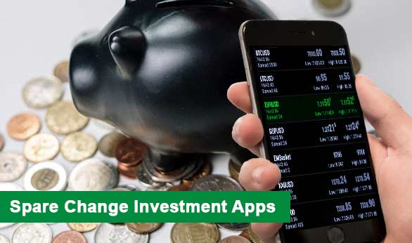 Spare Change Investment Apps 2020