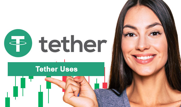 Tether Uses 2022