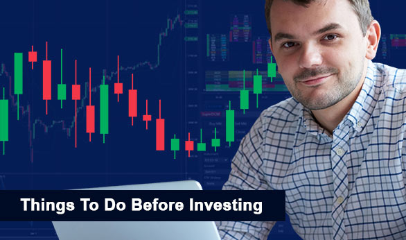 Things To Do Before Investing 2022