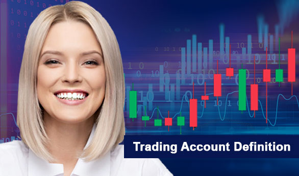 Trading Account Definition 2022