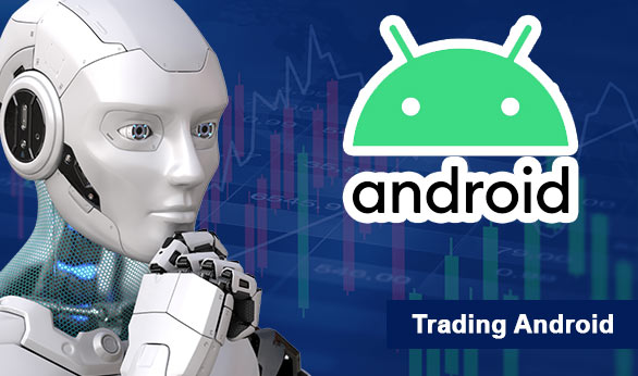 Trading Android 2022
