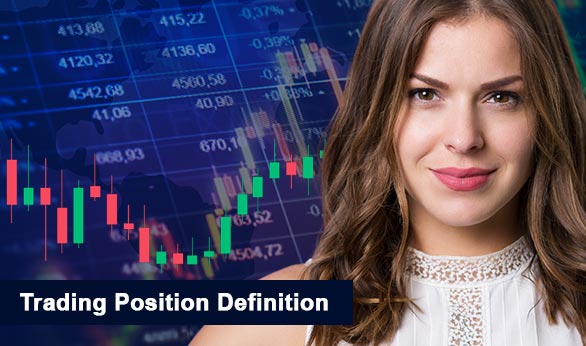 Trading Position Definition 2022
