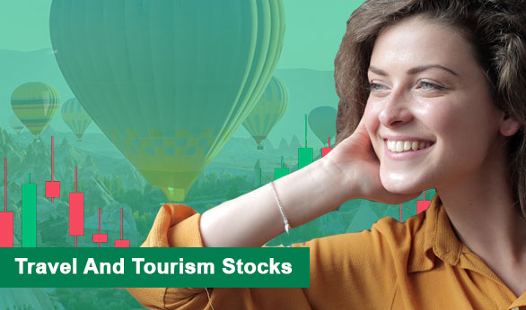 Travel And Tourism Stocks 2022