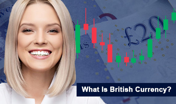 What Is British Currency 