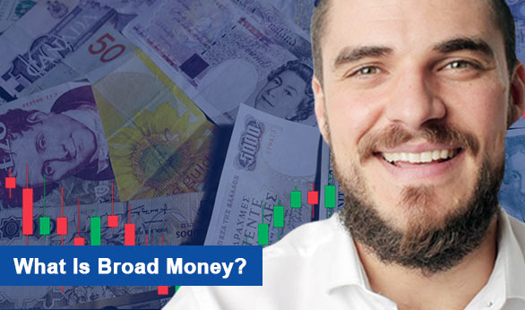 What Is Broad Money 2025