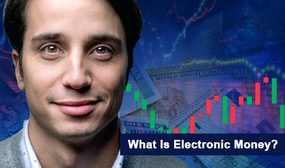 What Is Electronic Money 2026